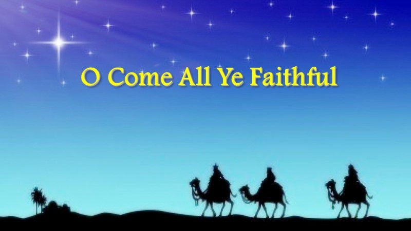 O Come All Ye Faithful, Tekst Og Melodi