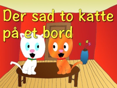 Der Sad To Katte På Et Bord - Tekst Og Melodi
